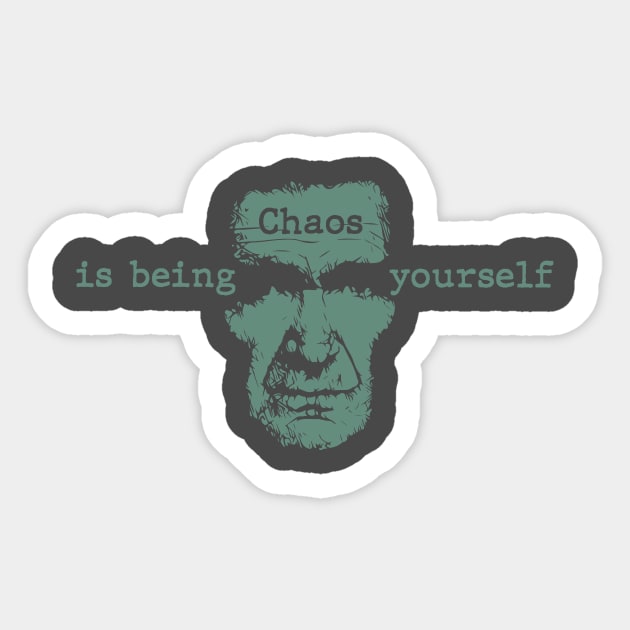 Chaos is Being Yourself Sticker by jazzworldquest